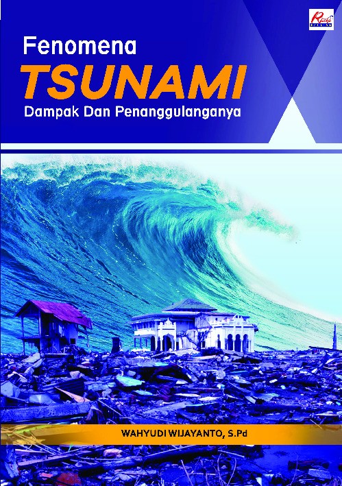 Fenomena tsunami dampak dan penanggulangannya